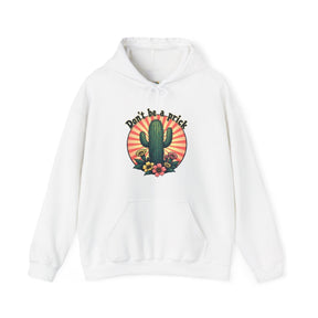 Don't be a Prick - Unisex Heavy Blend™ Hooded Sweatshirt