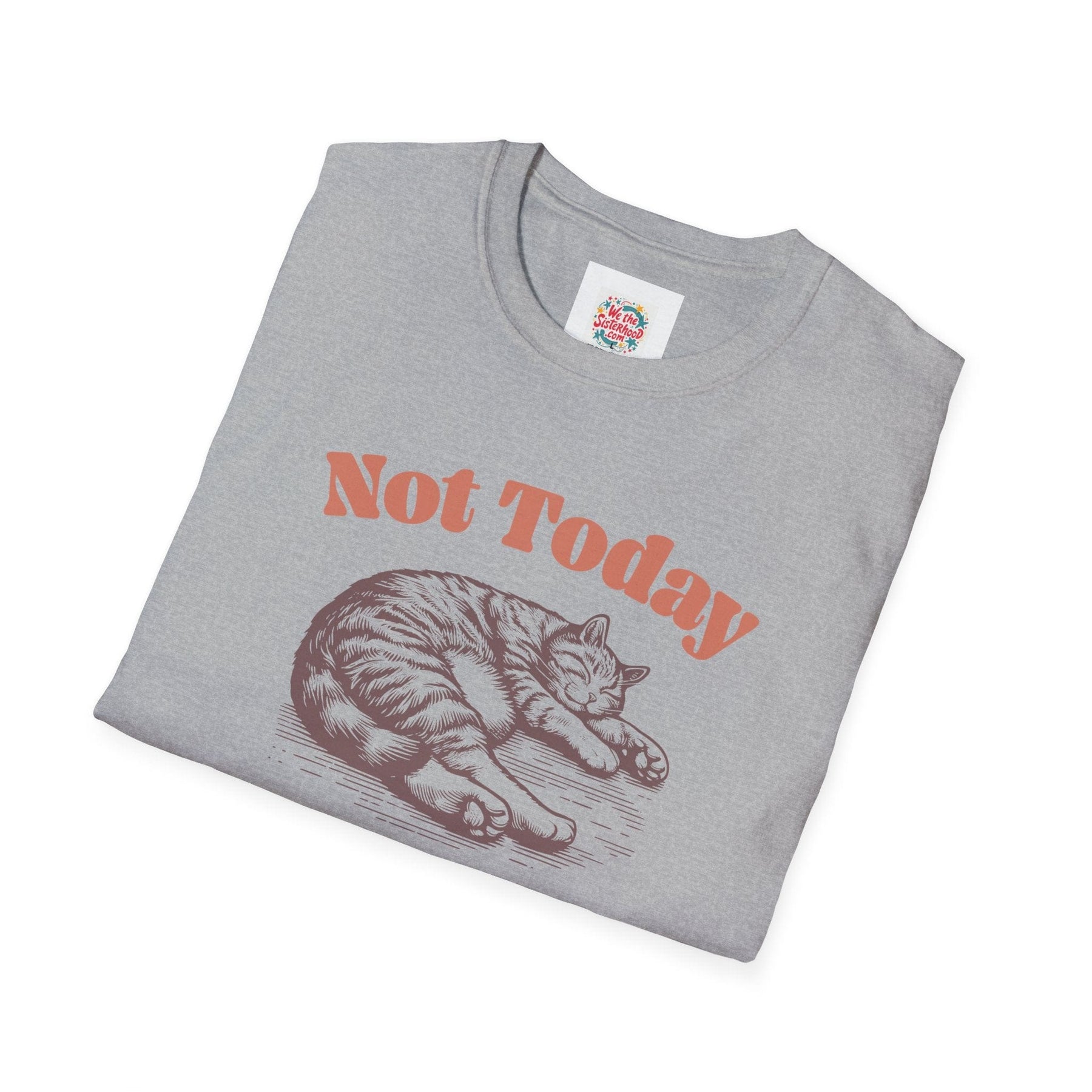 Not today! - Unisex Softstyle T-Shirt