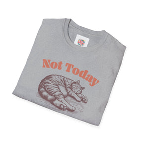 Not today! - Unisex Softstyle T-Shirt