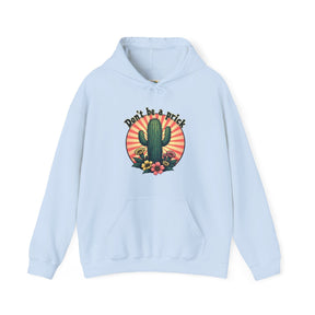 Don't be a Prick - Unisex Heavy Blend™ Hooded Sweatshirt