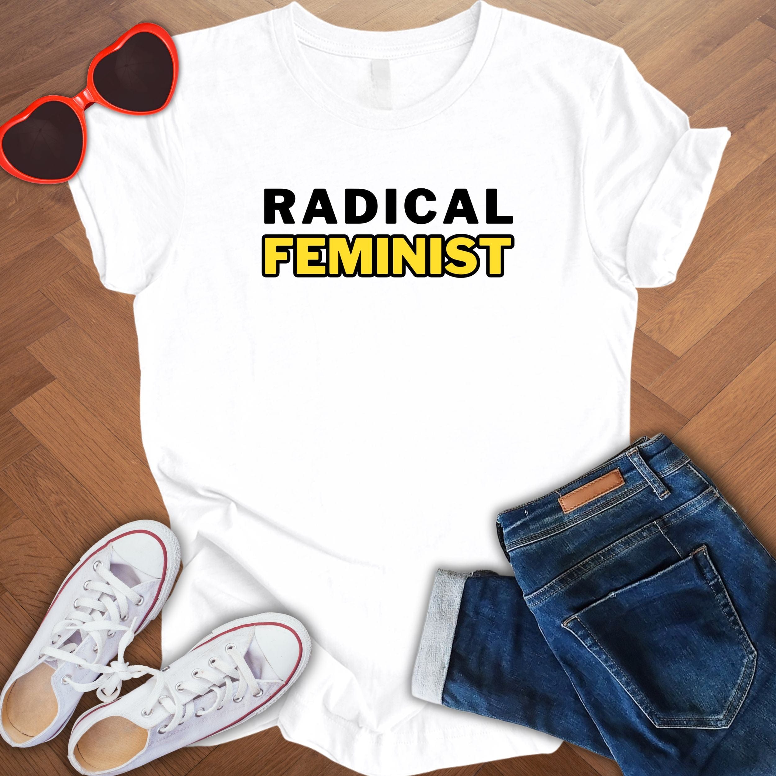 Radical feminist -  Unisex T-Shirt with Quote