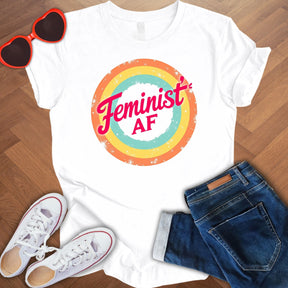 Feminist AF -  Unisex T-Shirt with Quote