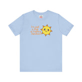 I'm just a ray of fucking sunshine - Unisex Jersey Short Sleeve Tee