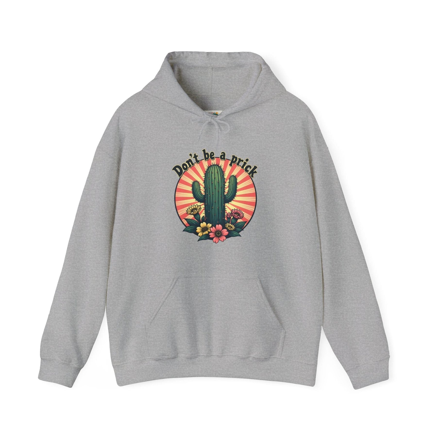 Don't be a Prick - Unisex Heavy Blend™ Hooded Sweatshirt