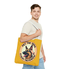 Pet the Dogs, Fight the Power! Tote Bag - 3 sizes available and 5 handle colours