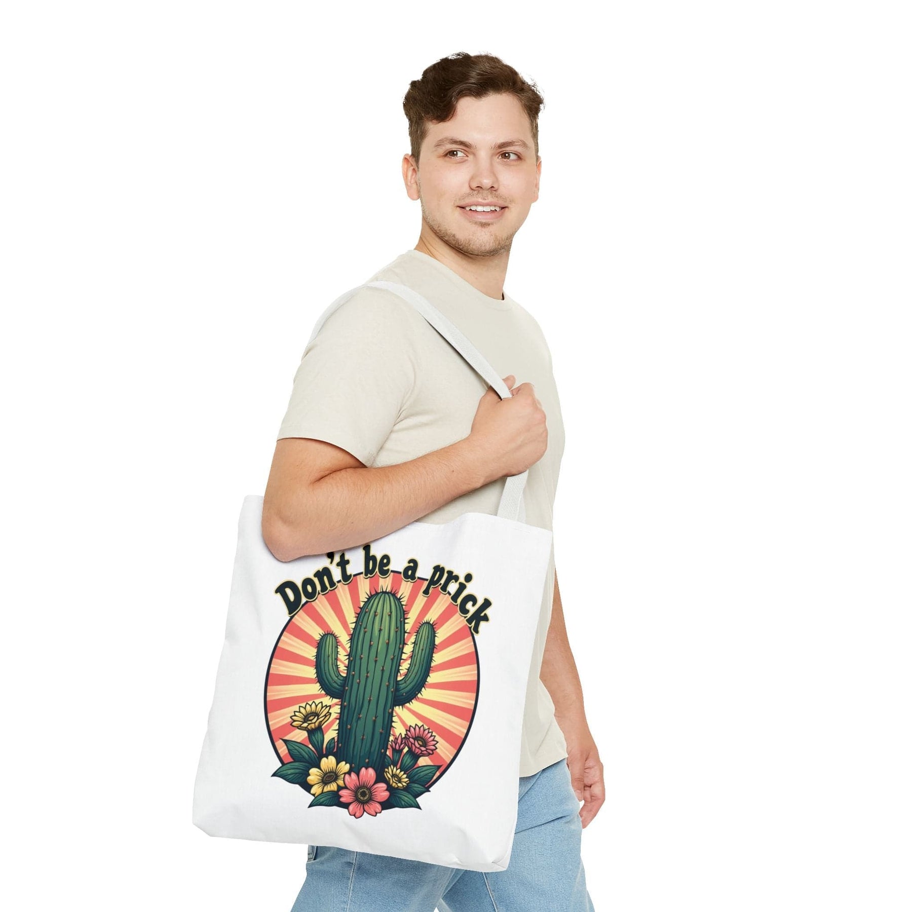 Don't be a Prick -  Tote Bag - 3 sizes available and 5 handle colours