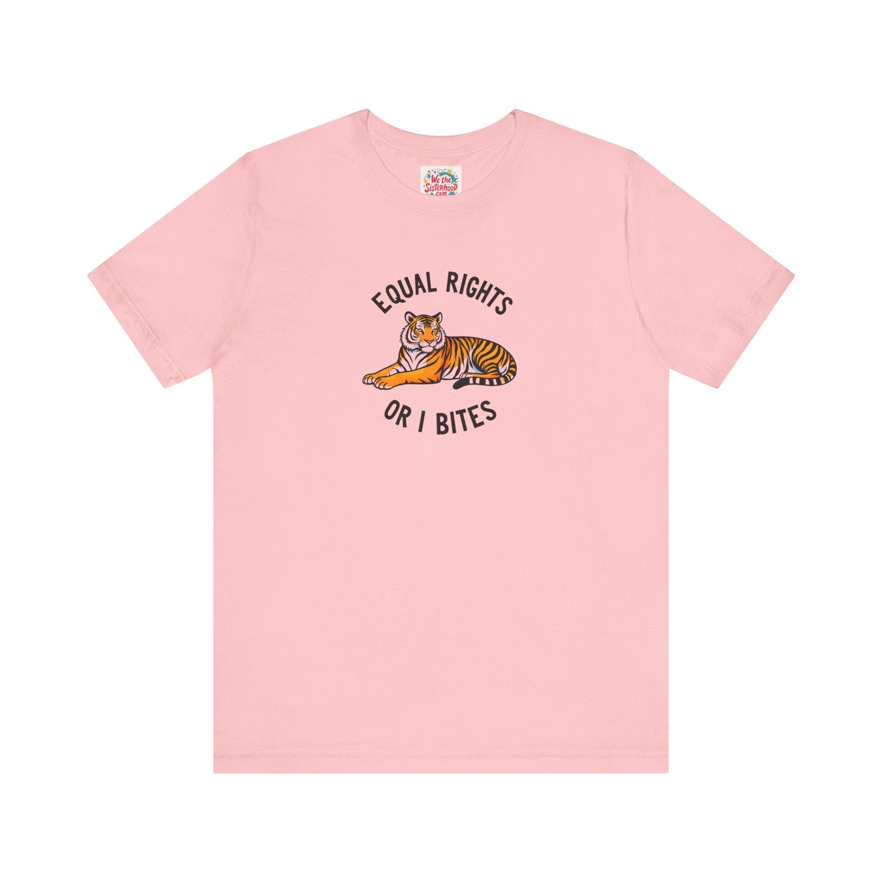 Equal rights or I bites - Unisex Jersey Short Sleeve Tee