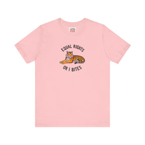 Equal rights or I bites - Unisex Jersey Short Sleeve Tee