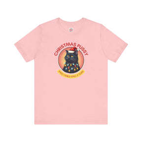 Christmas Pussy only comes once a year -  Black Cat - Unisex Jersey Short Sleeve Tee