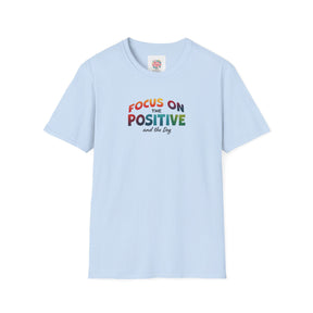 Focus on the Positive and the Dog Unisex T-Shirt