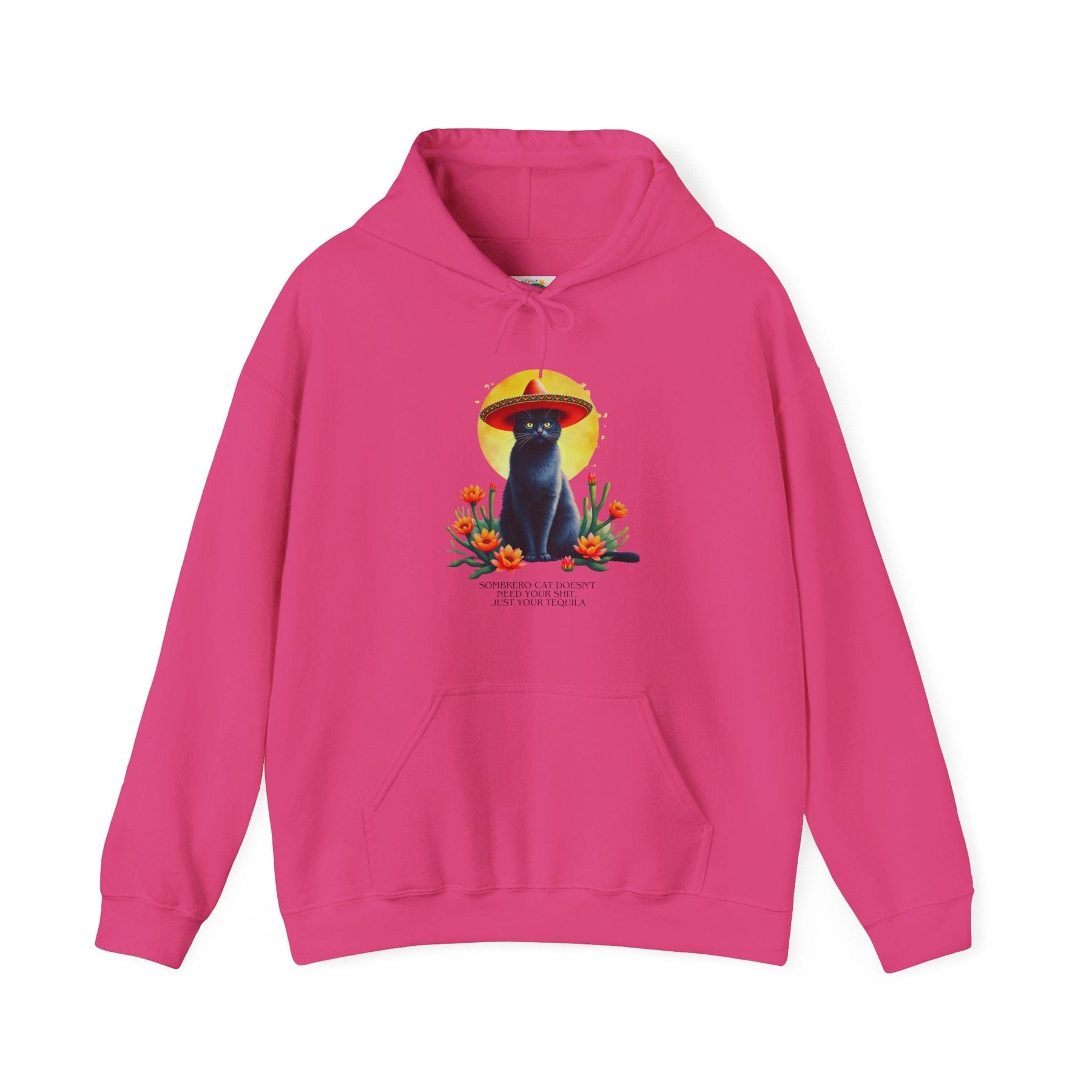 Sombrero Cat doesn't need your shit! - Unisex Heavy Blend™ Hooded Sweatshirt