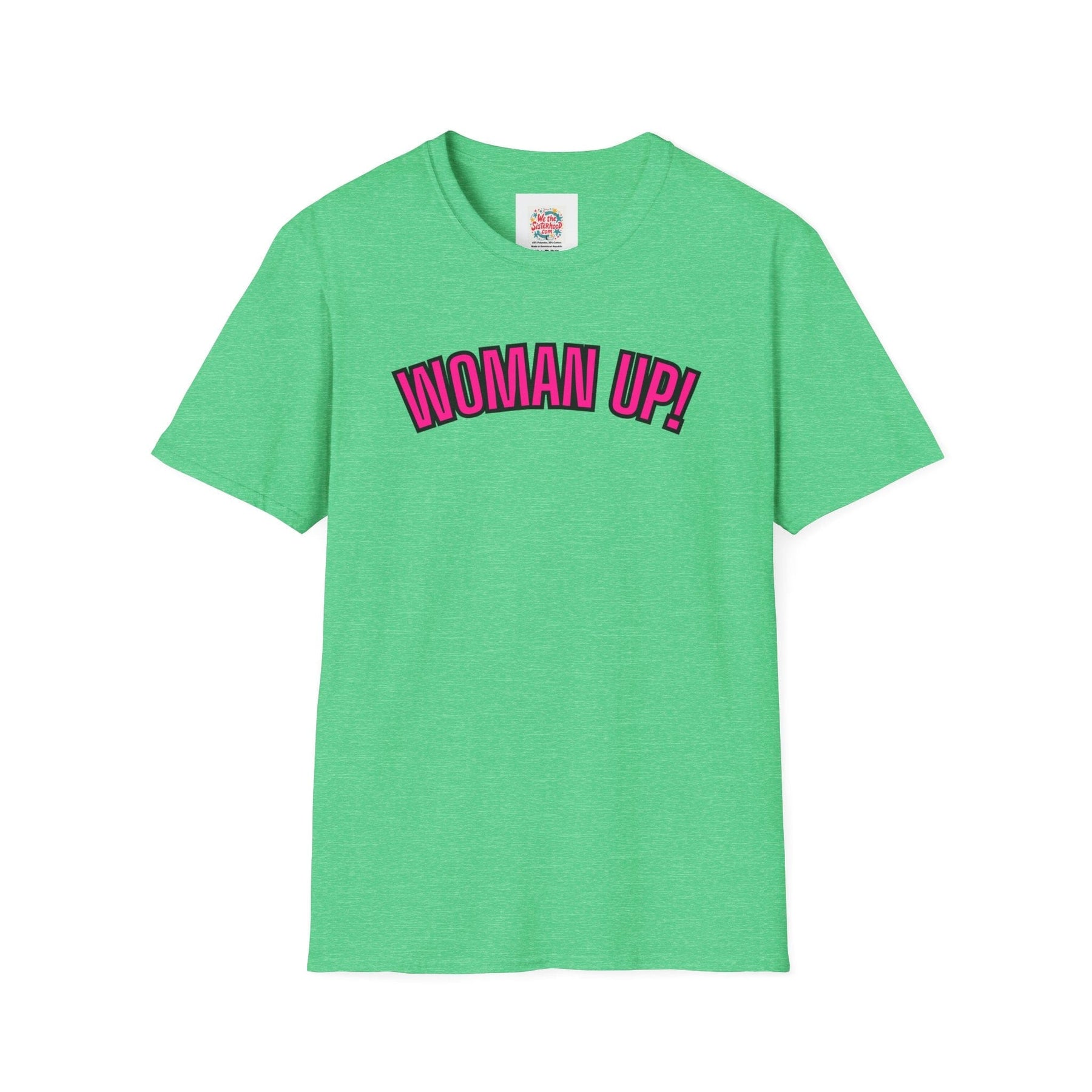 Woman Up!  -  Unisex T-Shirt with Quote